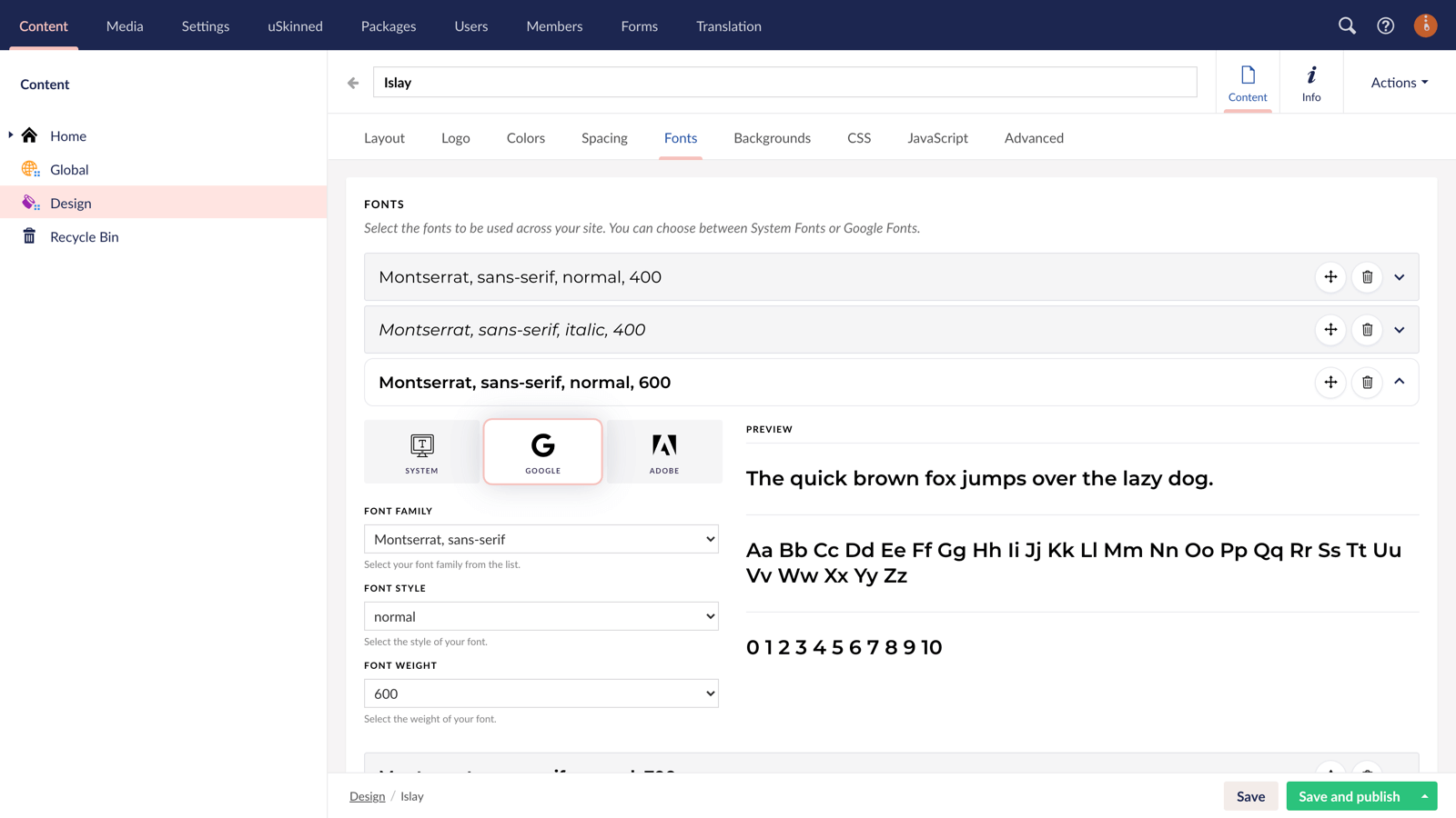 Choose from thousands of fonts supplied by Google and Adobe fonts.